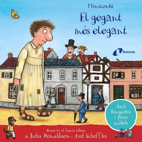 El gegant més elegant | 9788413491899 | Julia Donaldson ; Axel Scheffler