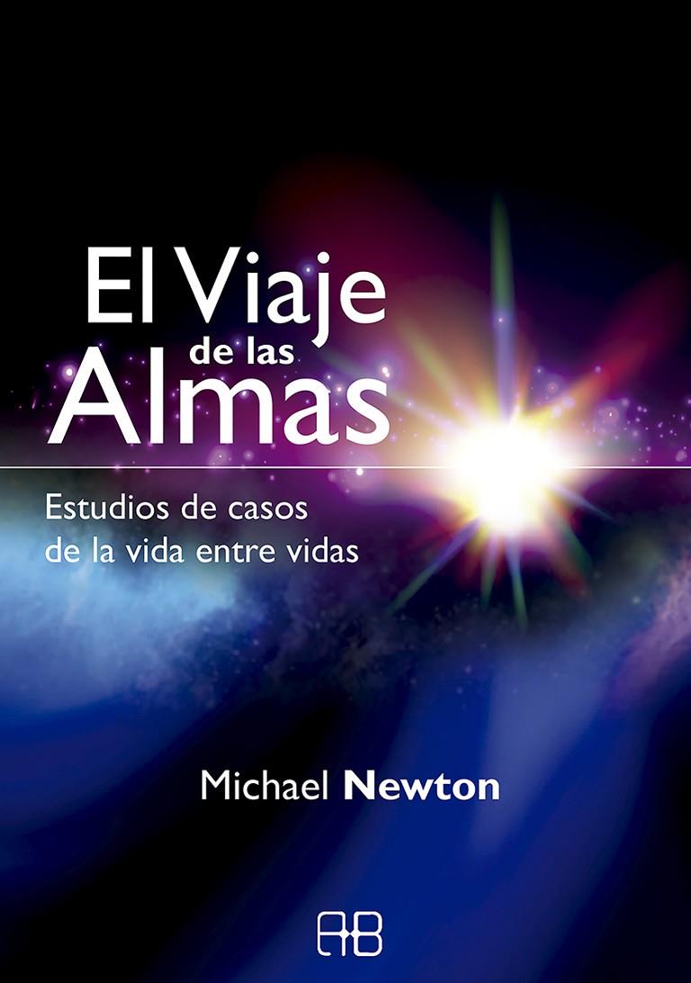 El viaje de las almas | 9788415292333 | Michael Newton