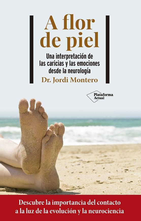 A flor de piel | 9788418927706 | Jordi Montero