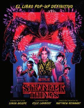 Stranger things : el libro pop-up definitivo | 9788467951547 | Simon Arizpe ; Kyle Lambert ; Matthew Reinhart