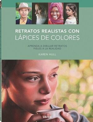 Retratos realistas con lápices de colores | 9789463598156 | Karen Hull