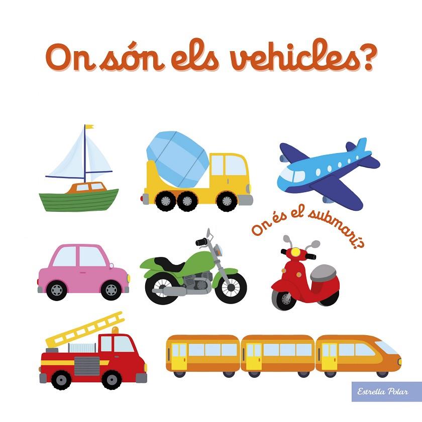 On són els vehicles? | 9788418134906 | Nathalie Choux