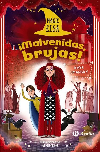 ¡Malvenidas, brujas! (Magic Elsa; 3) | 9788469666593 | Kaye Umansky ; Ashley King