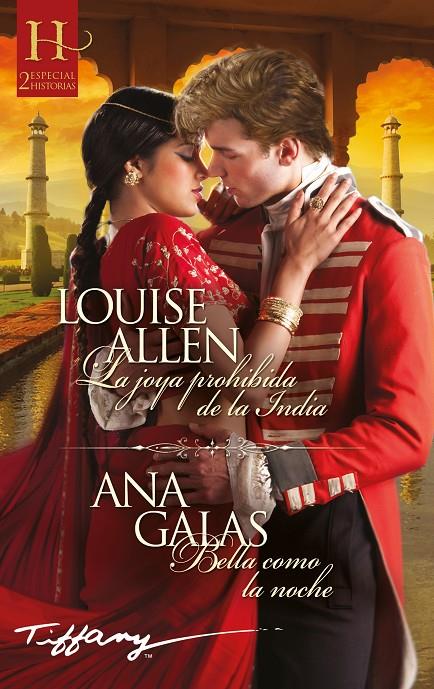 La joya prohibida de la India ; Bella como la noche | 9788411800327 | Louise Allen ; Ana Galas