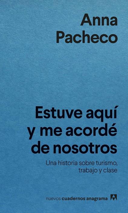 Estuve aquí y me acordé de nosotros | 9788433922304 | Anna Pacheco