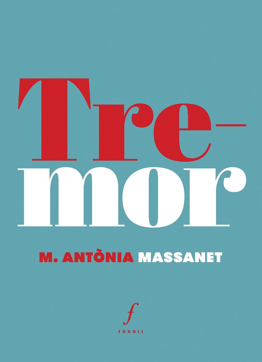 Tremor | 9788412784336 | M. Antònia Massanet