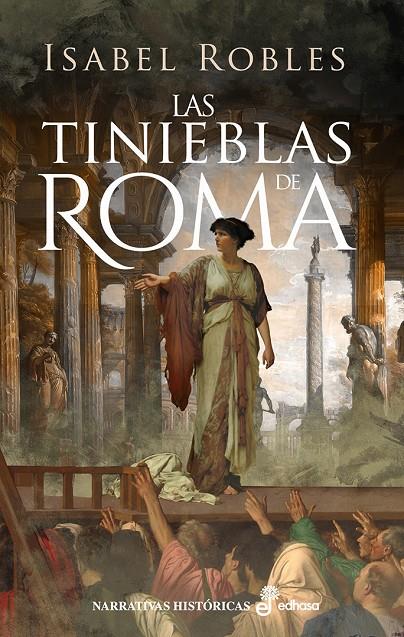 Las tinieblas de Roma | 9788435064064 | Isabel Robles