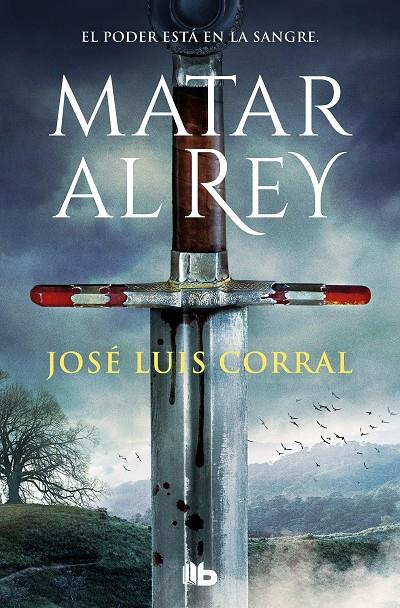 Matar al rey | 9788413145570 | José Luis Corral