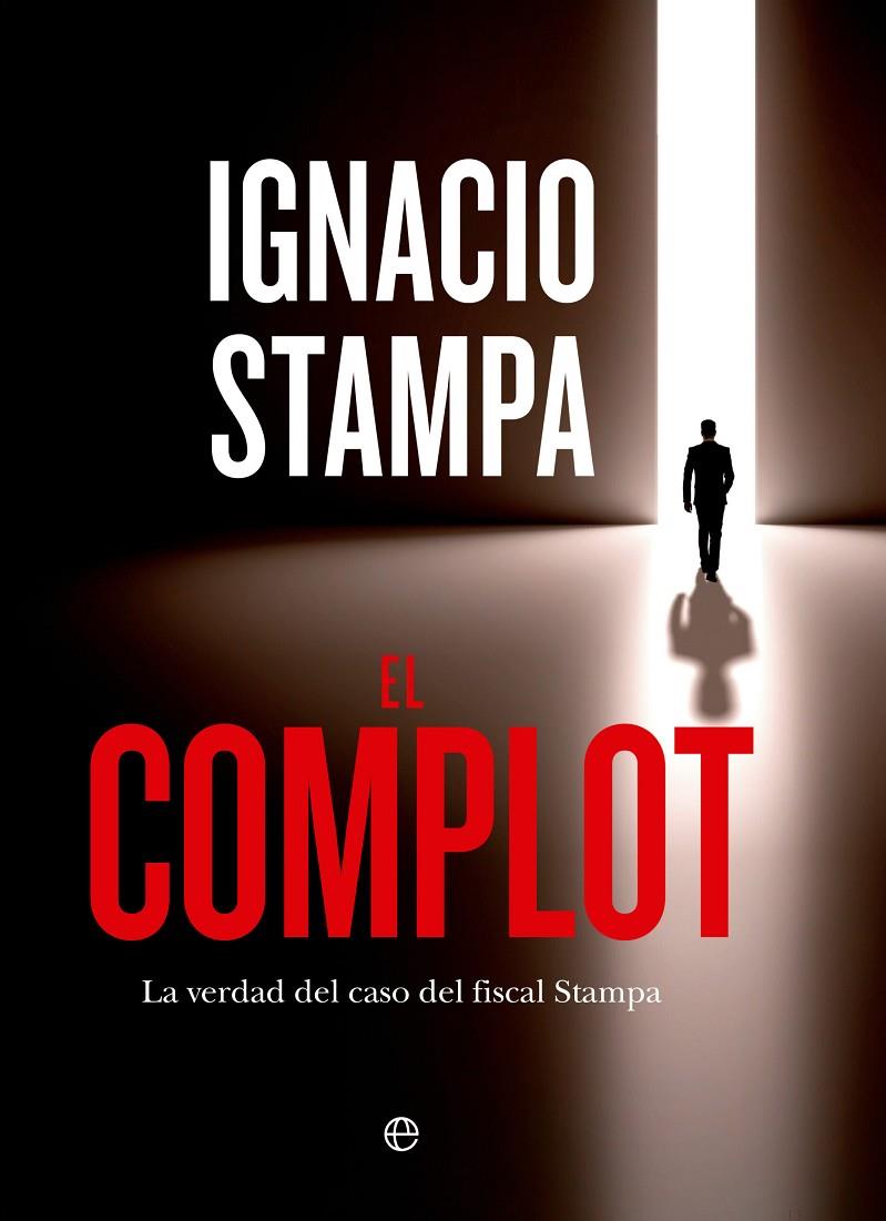 El complot | 9788413847528 | Ignacio Stampa