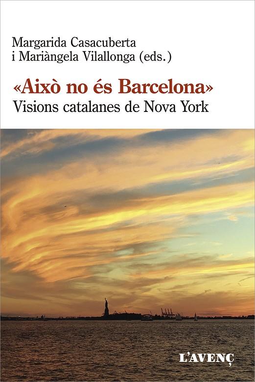 Això no és Barcelona : visions catalanes de Nova York | 9788418680113