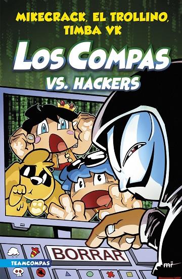 Los Compas vs. hackers (Los Compas; 7) | 9788427050006 | Mikecrack ; El Trollino ; Timba Vk