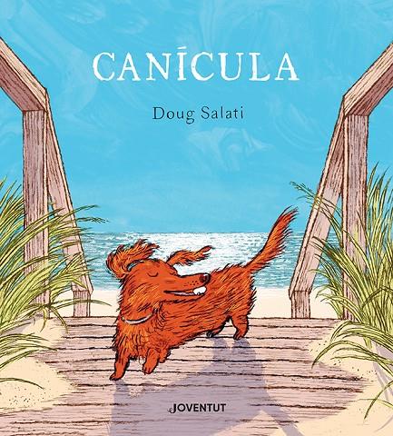 Canícula (català) | 9788426148964 | Doug Salati