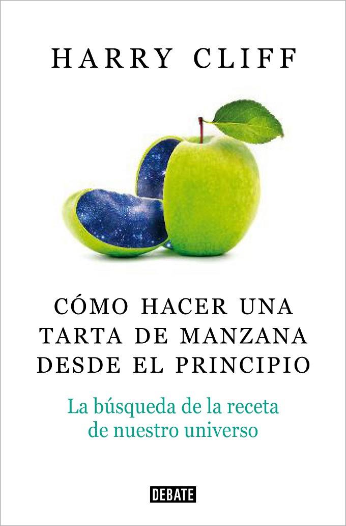 Cómo hacer una tarta de manzana desde el principio | 9788418056031 | Harry Cliff