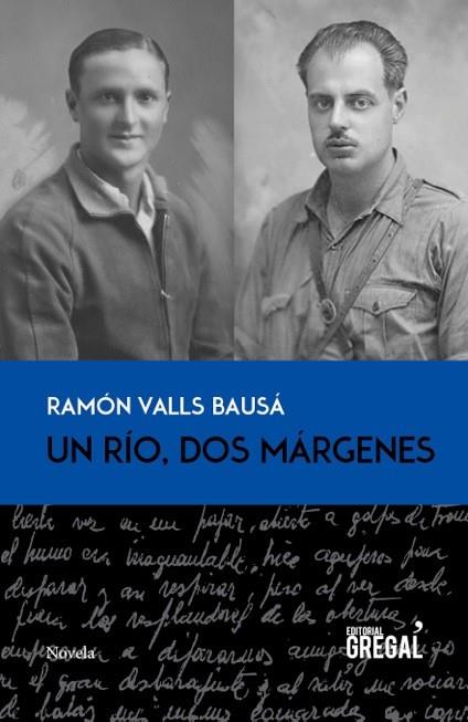 Un río, dos márgenes | 9788494319617 | Ramon Valls Bausà