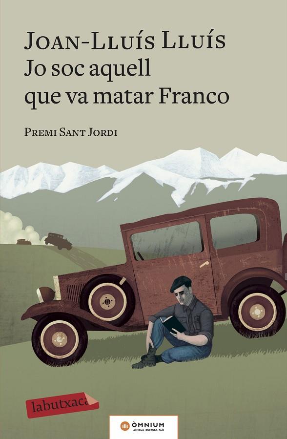 Jo soc aquell que va matar Franco | 9788417420703 | Joan-Lluís Lluís