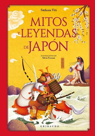 Mitos y leyendas de Japón | 9788417127497 | Stefania Viti ; Silvia Forzani