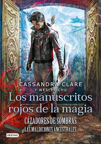 Los manuscritos rojos de la magia (Maldiciones ancestrales; 1) | 9788408227946 | Cassandra Clare ; Wesley Chu