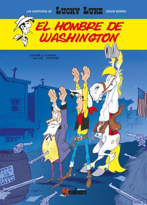 Lucky Luke : El hombre de Washington | 9788416086801 | Achdé ; Laurent Gerra