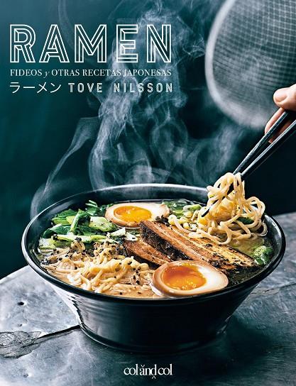 Ramen : fideos y otras recetas japonesas | 9788494867347 | Tove Nilsson