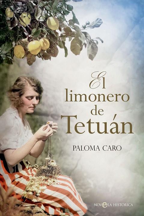 El limonero de Tetuán | 9788413845562 | Paloma Caro