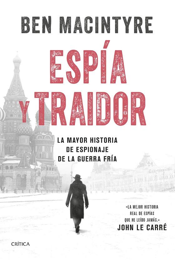 Espía y traidor | 9788491994787 | Ben Macintyre