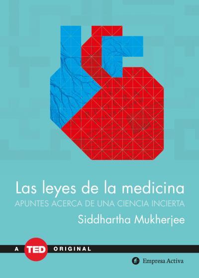 Las leyes de la medicina | 9788492921775 | Siddhartha Mukherjee