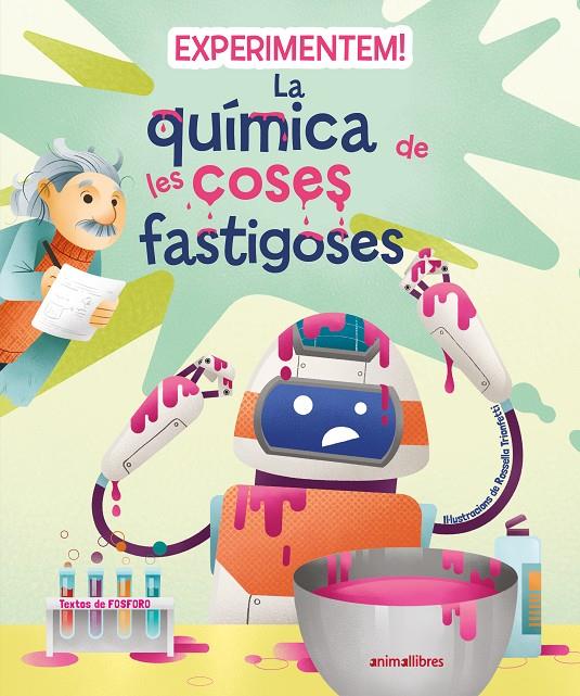 La química de les coses fastigoses | 9788419659200