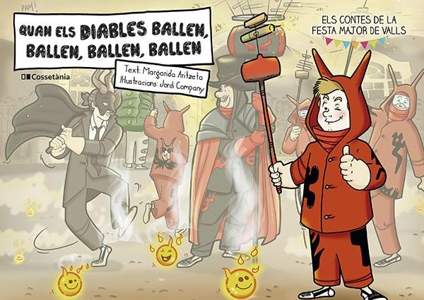 Quan els diables ballen, ballen, ballen, ballen | 9788413562803 | Margarida Aritzeta ; Jordi Company