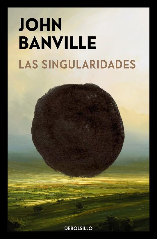 Las singularidades | 9788466373715 | John Banville