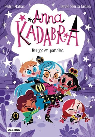 Brujos en pañales (Anna Kadabra; 12) | 9788408274186 | Pedro Mañas ; David Sierra Listón