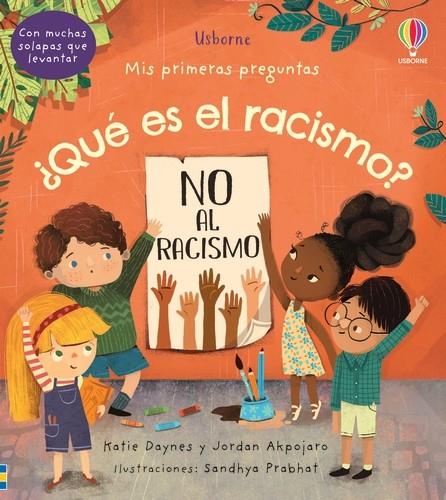 ¿Qué es el racismo? | 9781801312295 | Katie Daynes ; Jordan Akpojaro ; Sandhya Prabhat