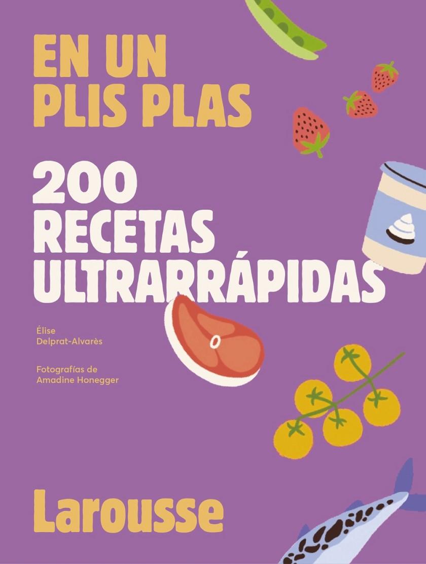 200 recetas ultrarrápidas | 9788419250636 | Élise Delprat-Alvarès