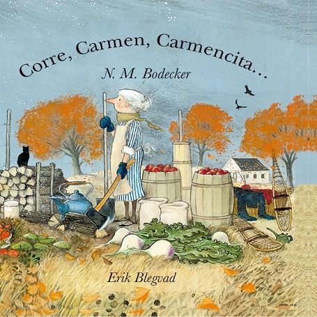 Corre, Carmen, Carmencita... | 9788418900273 | N.M. Bodecker ; Erik Blegvad