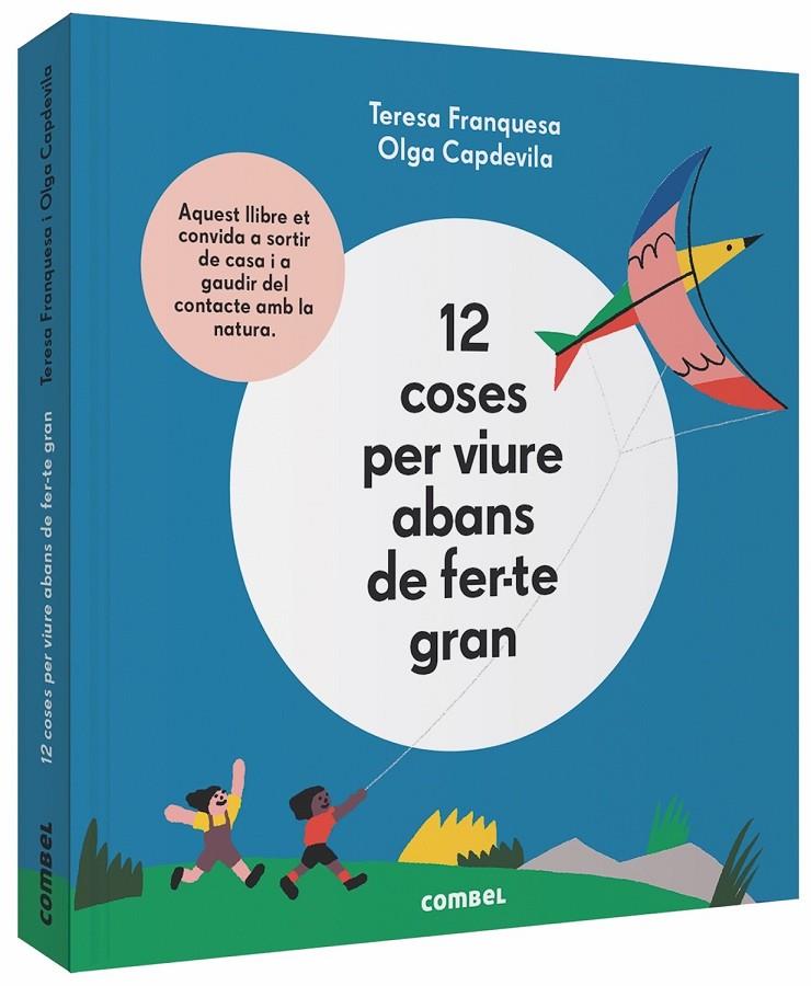 12 coses per viure abans de fer-te gran | 9788491014645 | Teresa Franquesa Codinach ; Olga Capdevila Muntal