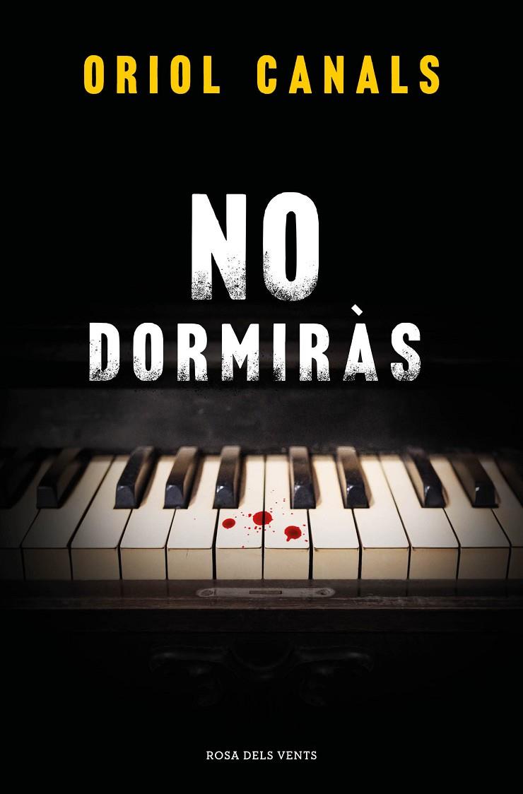 No dormiràs | 9788419756466 | Oriol Canals