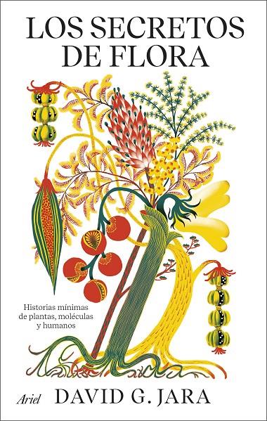 Los secretos de flora | 9788434437272 | David G. Jara