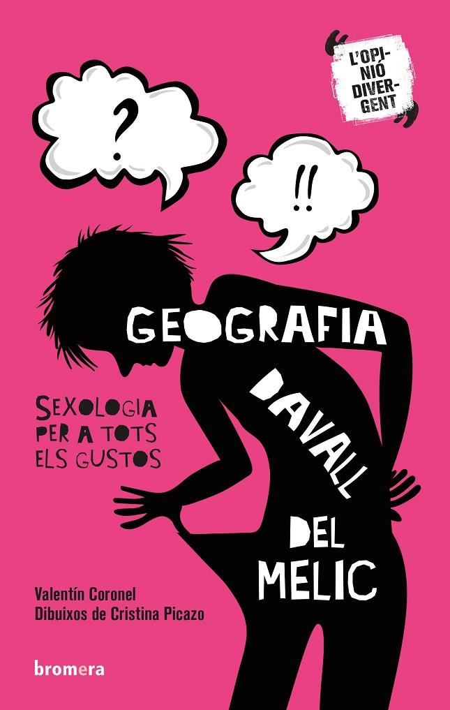 Geografia davall del melic : sexologia per a tots els gustos | 9788490268759 | Valentín Coronel Martínez