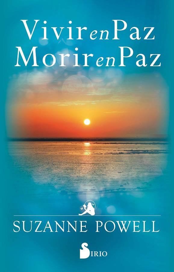 Vivir en paz, morir en paz | 9788418000720 | Suzanne Powell