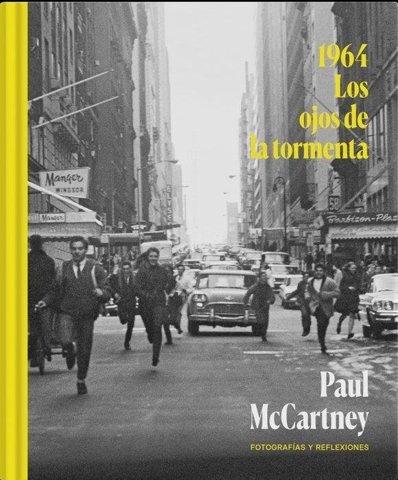 1964 : los ojos de la tormenta | 9788419234148 | Paul McCartney