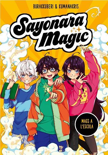 Mags a l'escola (Sayonara Magic; 1) | 9788418057731 | Amèlia Mora ; Ana C. Sánchez (Burakkuberi & Kumanakris)