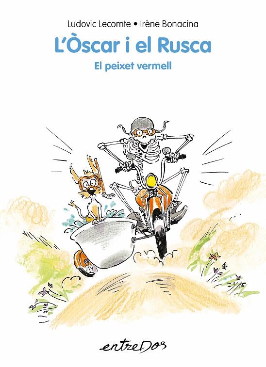 L'Òscar i el Rusca : El peixet vermell | 9788418900525 | Ludovic Lecomte ; Irène Bonacina