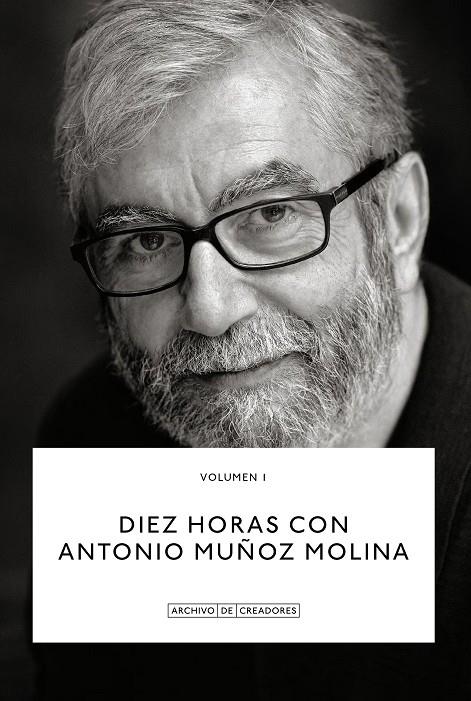 Diez horas con Antonio Muñoz Molina 1 | 9788418934100 | Antonio Muñoz Molina