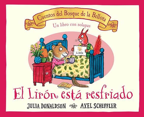 El lirón está resfriado | 9788426148810 | Julia Donaldson ; Axel Scheffler