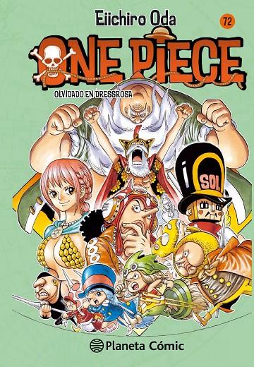 One Piece 72 : Olvidado en Dressrosa | 9788468476490 | Eiichiro Oda