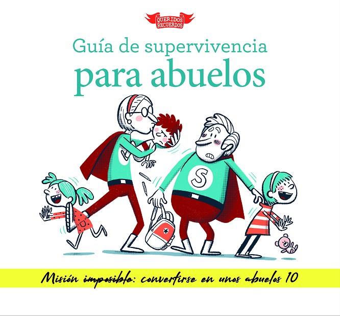 Guía de supervivencia para abuelos | 9788412451948 | Alba Caraballo Folgado