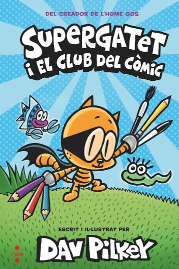 Supergatet i el Club del Còmic | 9788466149334 | Dav Pilkey