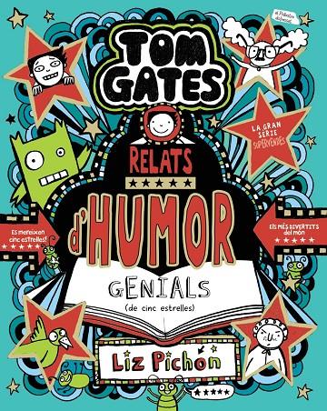 Tom Gates 21 : Relats d'humor genials (de cinc estrelles) | 9788413493664 | Liz Pichon