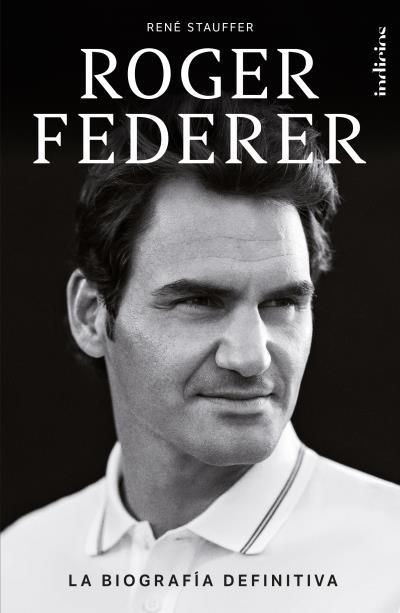 Roger Federer | 9788415732518 | René Stauffer