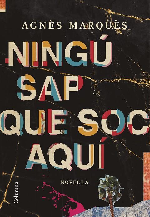 Ningú sap que soc aquí | 9788466428804 | Agnès Marquès