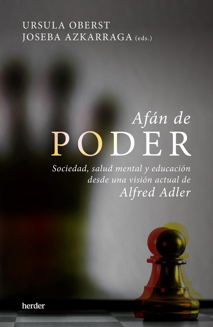 Afán de poder | 9788425448942 | Ursula Oberts ; Joseba Azkarraga